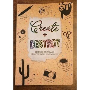 Create + Destroy Activity Book 240 Pages of Fun and Creative Tasks New Open Box